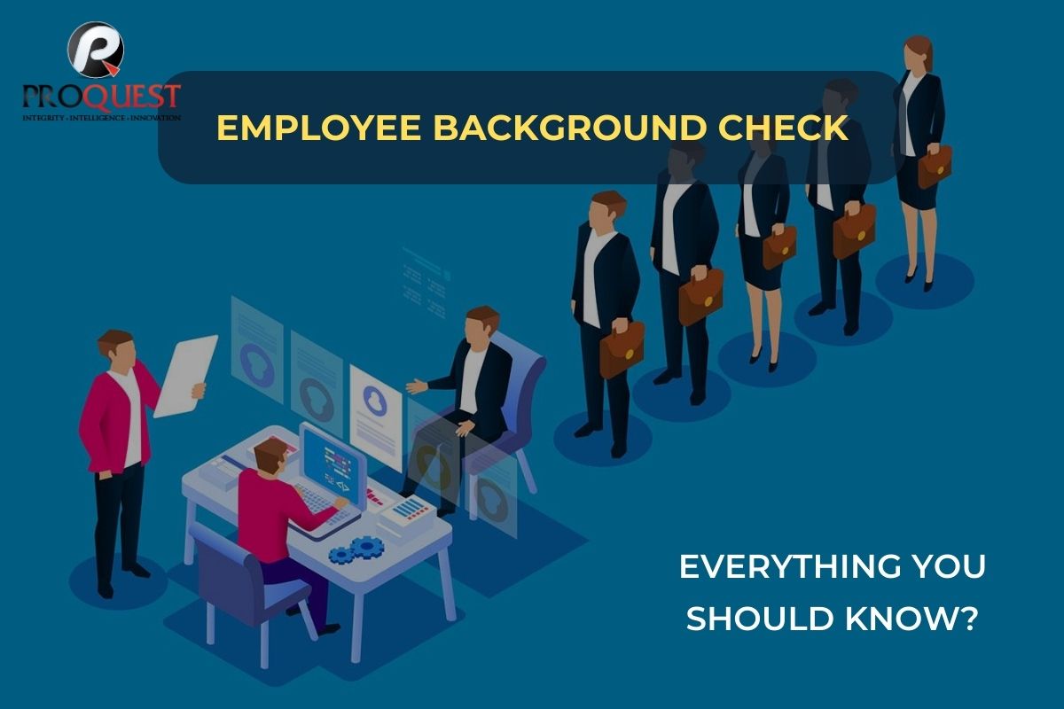 Employee Background Check â€“ What You Need to Know